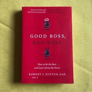 3/$20 Good Boss, Bad Boss: How to be the Best and Learn from the Worst by Robert